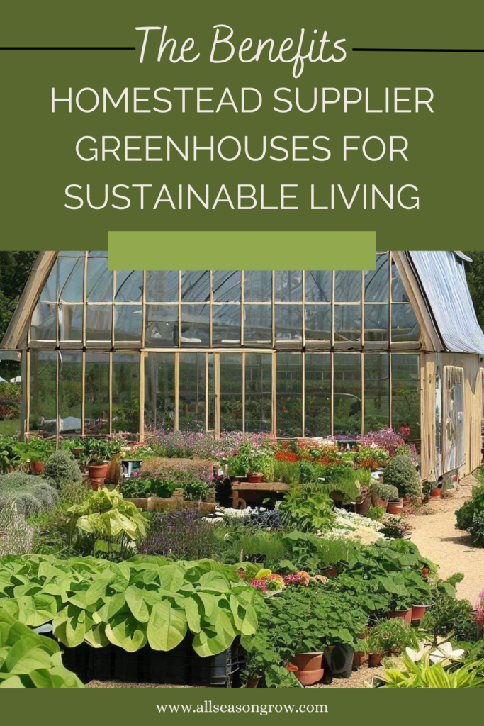 Homestead Supplier Greenhouse